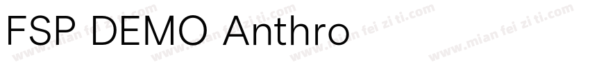 FSP DEMO Anthro字体转换
